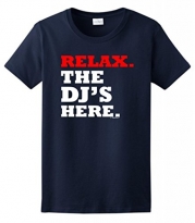 Relax the DJ's Here Ladies T-Shirt Medium Navy