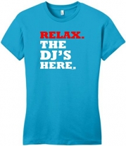 Relax the DJ's Here Juniors T-Shirt Large Light Turquoise