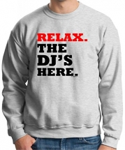 Relax the DJ's Here Crewneck Sweatshirt Medium Ash
