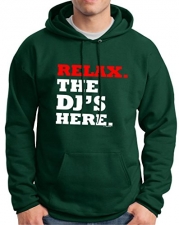 Relax the DJ's Here Premium Hoodie Sweatshirt Medium Deep Forest