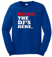 Relax the DJ's Here Long Sleeve T-Shirt Large Royal